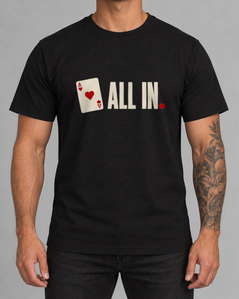 ALL IN T-Shirt-1