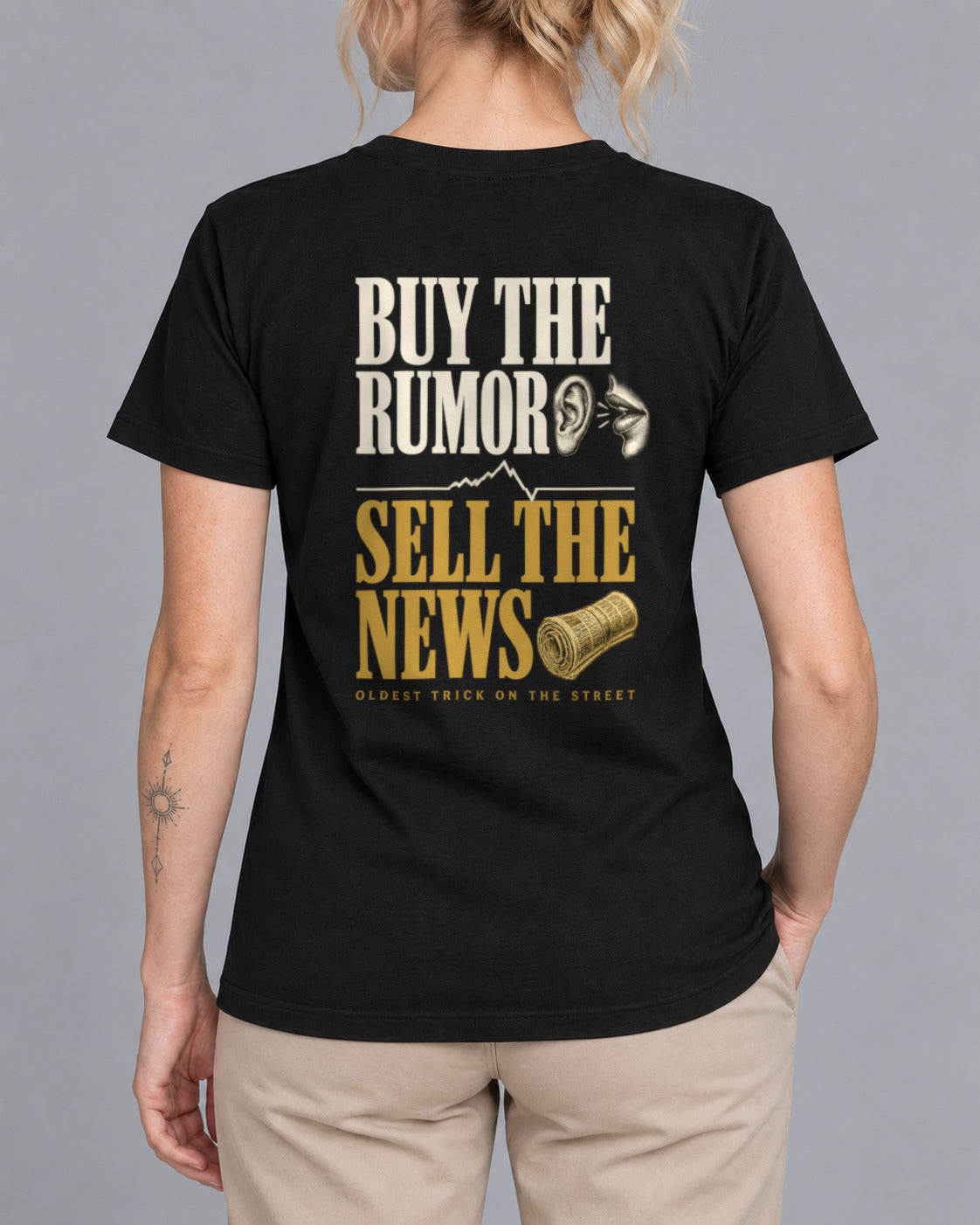 Tricou Buy the Rumor Sell the News