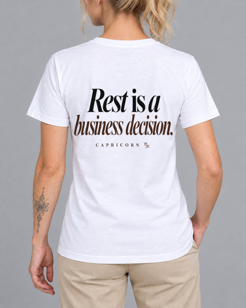 T-Shirt Capricorn Rest is a business decision-1