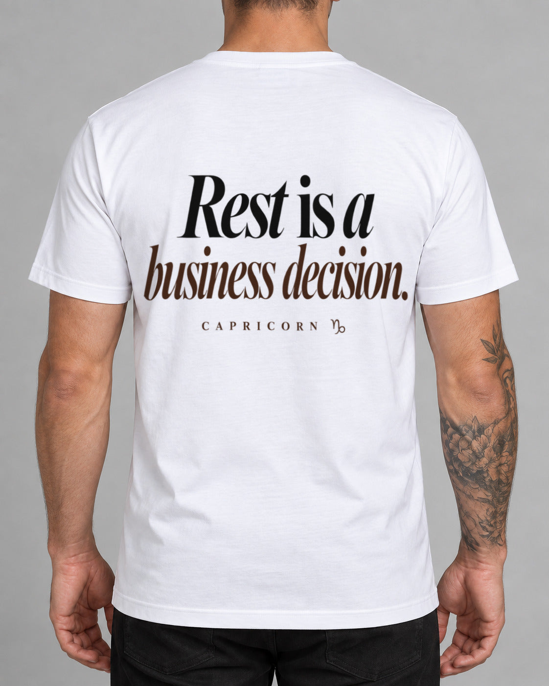 T-Shirt Capricorn Rest is a business decision-2