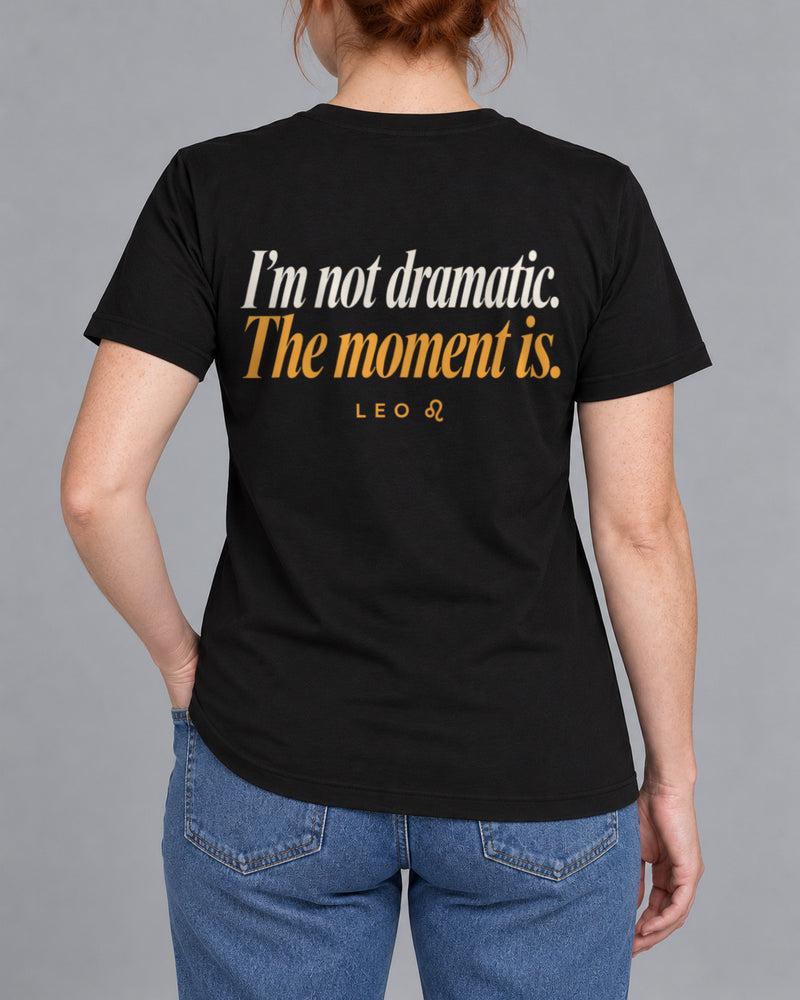 T-Shirt Leo Not Dramatic-1
