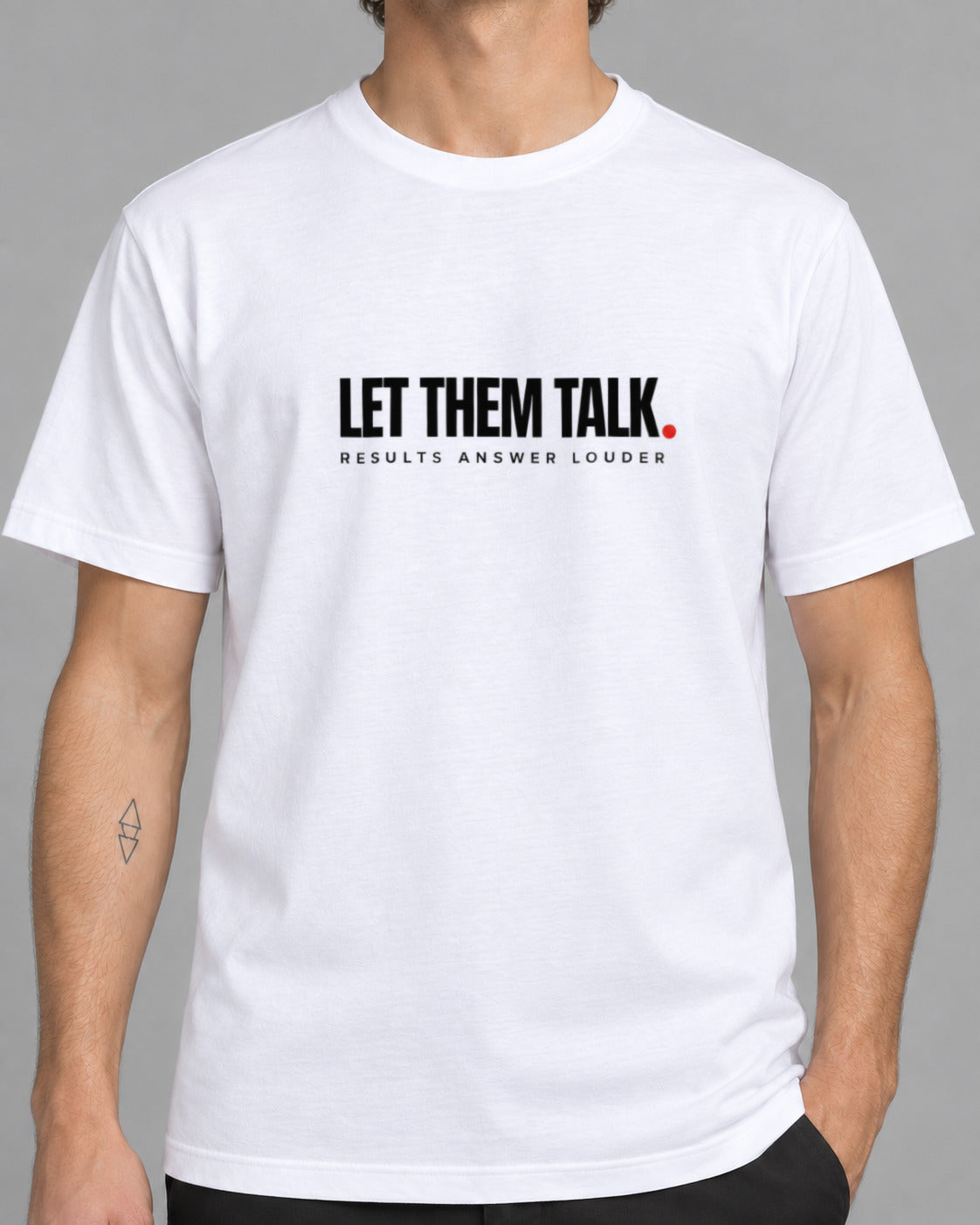 T-Shirt LET THEM TALK