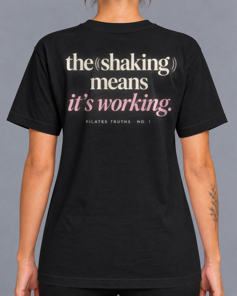 Tricou The Shaking Means It's Working – culoare negru