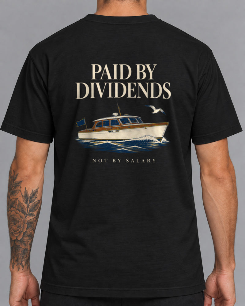 Paid by Dividends T-shirt-2