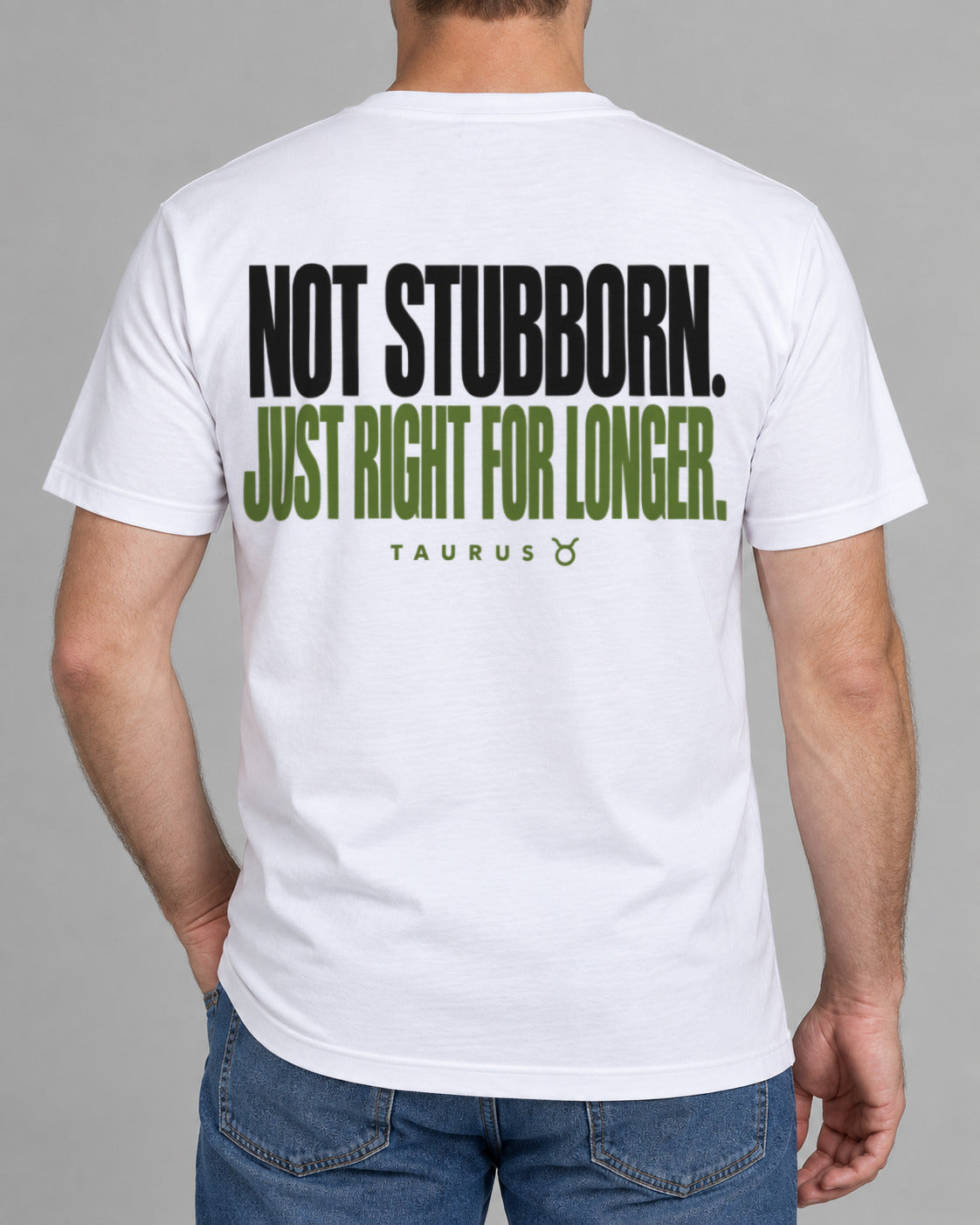 T-Shirt Taurus Not stubborn-2